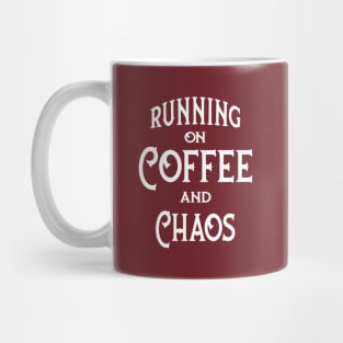 Running on Coffee and Chaos Cheeky Witch® Mug